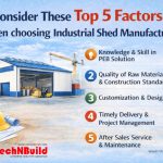 Top 5 Factors when choosing Industrial Shed Manufacturers