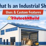 What Is an Industrial Shed? Uses & Custom Features