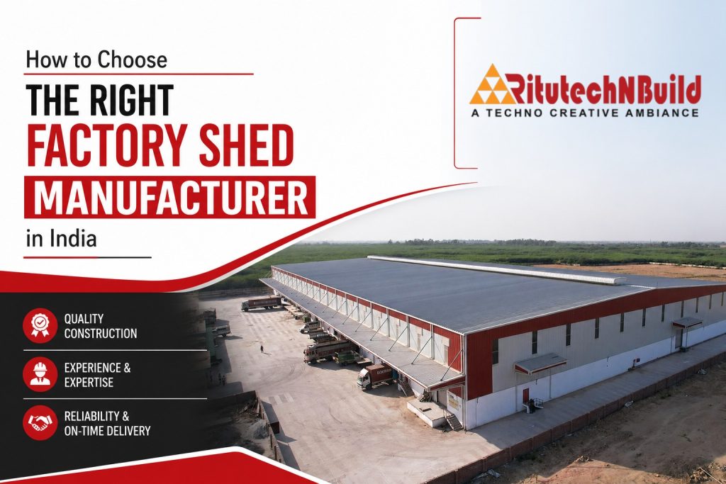 Right Factory Shed Manufacturer in India