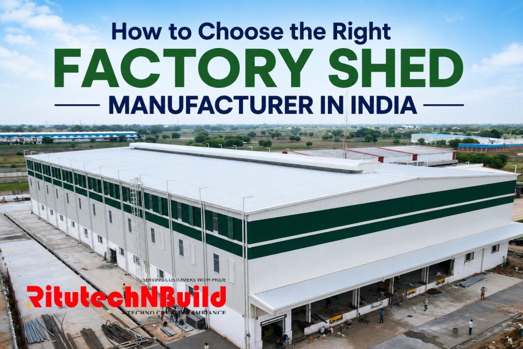 Right Factory Shed Manufacturer in India
