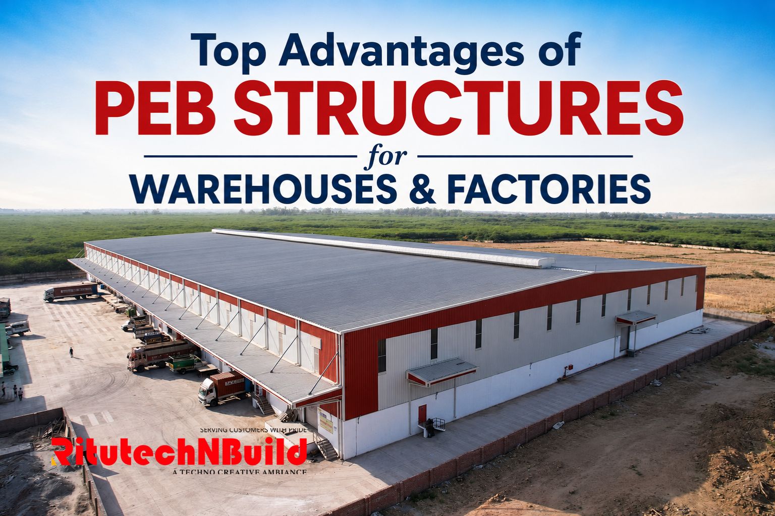 Top Advantages of PEB Structures for Warehouses & Factories